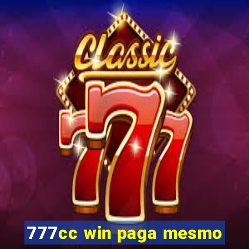 777cc win paga mesmo